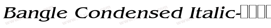 Bangle Condensed Italic字体转换
